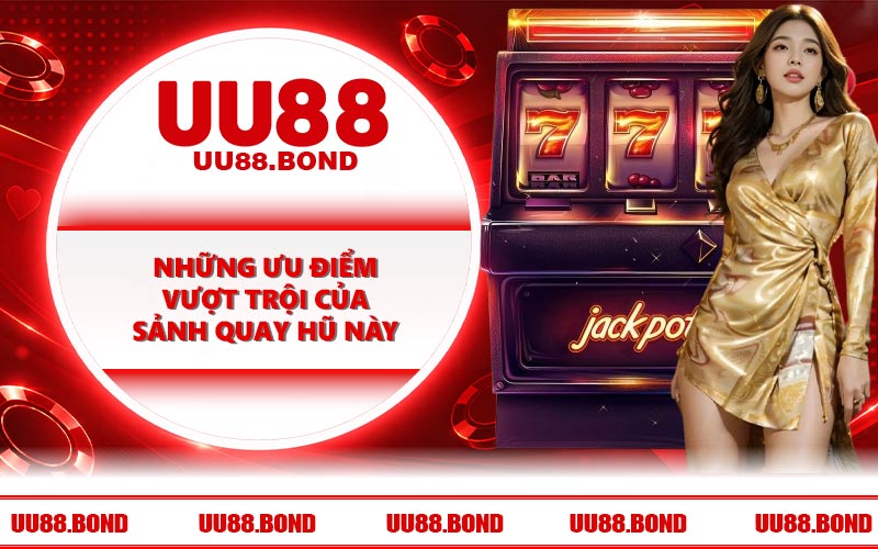 Những ưu điểm vượt trội của sảnh quay hũ này
