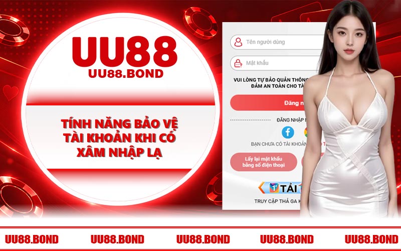 Tính năng bảo vệ tài khoản khi có xâm nhập lạ